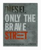 Diesel Only The Brave Street Homme Eau De Toilette