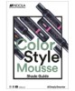 Color Style Mousse Shade Guide