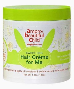 Beautiful Child Sweet Pea Hair Creme For Me