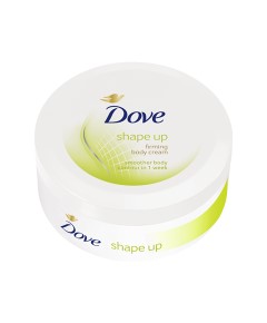 Dove Shape Up Firming Cream